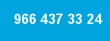 966 437 33 24